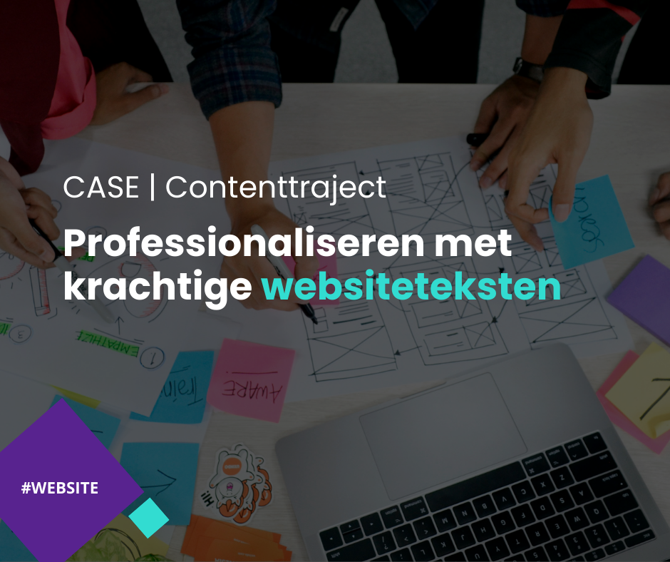 Contenttraject: professionaliseren met krachtige websiteteksten