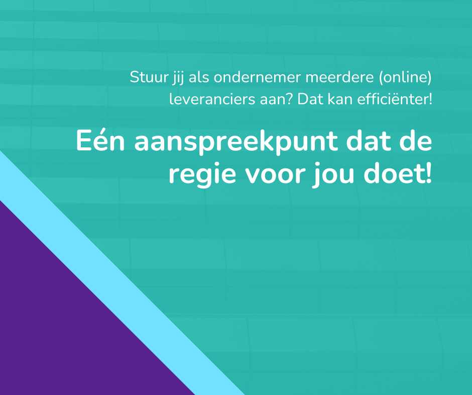 Stuur jij als ondernemer meerdere (online) leveranciers aan? Dat kan efficiënter!